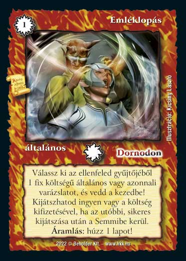 Kiadás: Résföld
Gyakoriság: ultra ritka