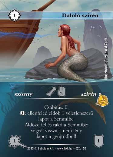 Kiadás: Hódítások
Gyakoriság: ritka