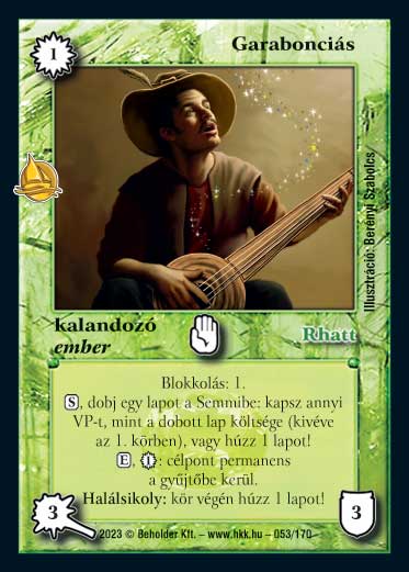 Kiadás: Hódítások
Gyakoriság: ritka