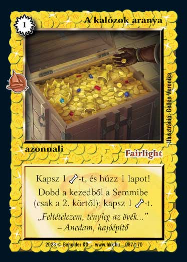 Kiadás: Hódítások
Gyakoriság: gyakori