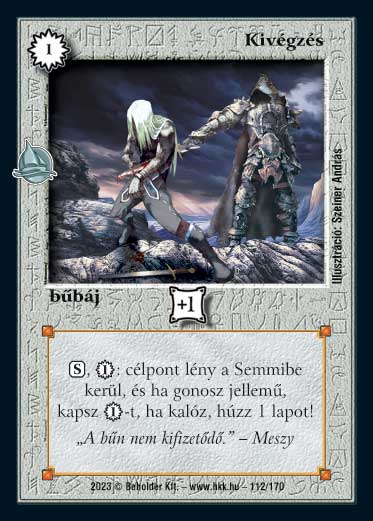 Kiadás: Hódítások
Gyakoriság: nem gyakori