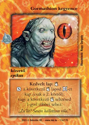 Kiadás: Hódítások
Gyakoriság: nem gyakori