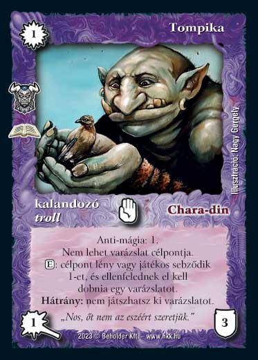 Kiadás: Trollok (Zén)
Gyakoriság: ritka