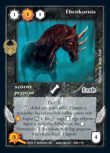 Kiadás: Ősi Káosz
Gyakoriság: ritka