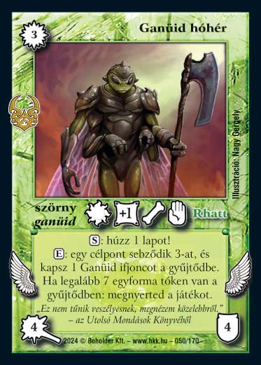 Kiadás: Ősi Káosz
Gyakoriság: ritka