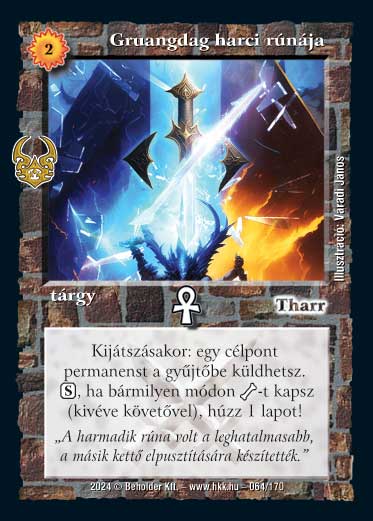 Kiadás: Ősi Káosz
Gyakoriság: ritka