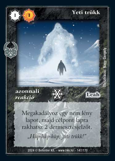 Kiadás: Ősi Káosz
Gyakoriság: nem gyakori