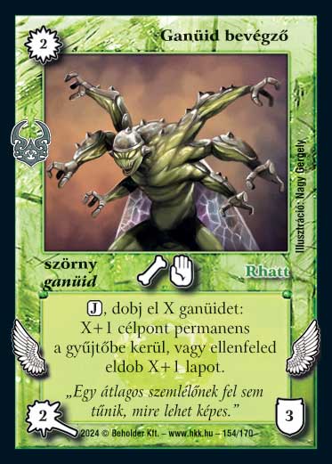 Kiadás: Ősi Káosz
Gyakoriság: nem gyakori