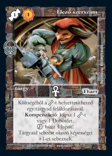 Kiadás: Ősi Káosz
Gyakoriság: nem gyakori