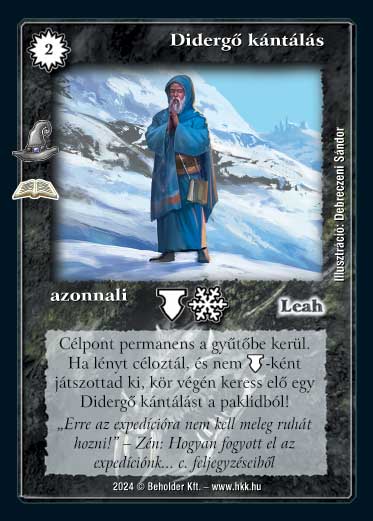 Kiadás: Varázslatok (Zén)
Gyakoriság: ritka