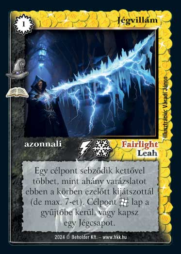 Kiadás: Varázslatok (Zén)
Gyakoriság: ritka