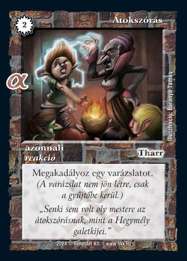 Kiadás: Alfa Pakli - Boszorkányok
Gyakoriság: gyakori