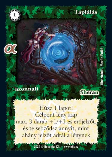 Kiadás: Alfa Pakli - Druidák
Gyakoriság: gyakori