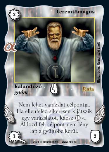 Kiadás: Alfa Pakli - Mágusok
Gyakoriság: gyakori