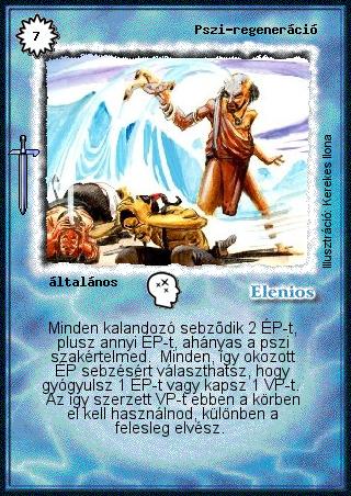 Kiadás: Hőskorszak
Gyakoriság: ritka