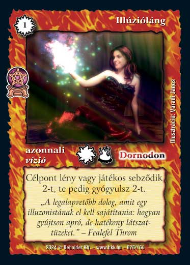 Kiadás: Varázsdimenzió
Gyakoriság: gyakori