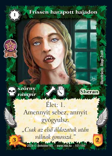 Kiadás: Varázsdimenzió
Gyakoriság: gyakori