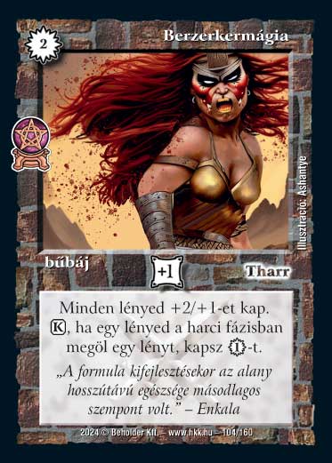 Kiadás: Varázsdimenzió
Gyakoriság: gyakori