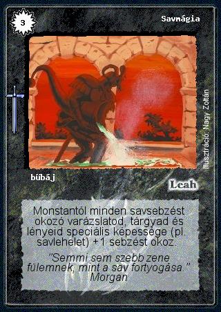 Kiadás: Hőskorszak
Gyakoriság: nem gyakori