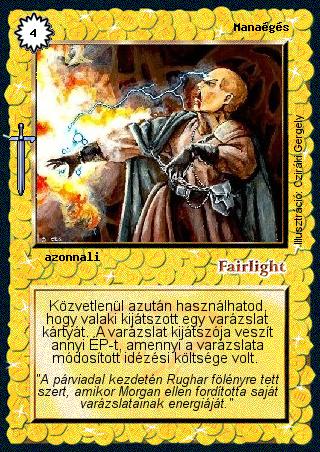 Kiadás: Alappakli, 2. kiadás, Alappakli, 3. kiadás, Hőskorszak
Gyakoriság: nem gyakori