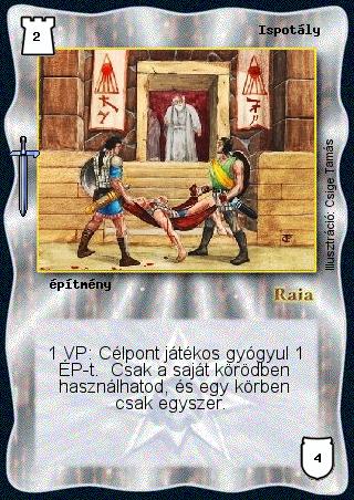 Kiadás: Hőskorszak
Gyakoriság: nem gyakori