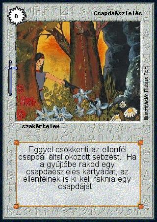 Kiadás: Hőskorszak
Gyakoriság: gyakori