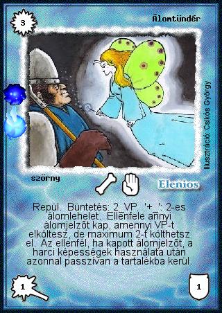 Kiadás: Álomvilág (Invázió)
Gyakoriság: ritka