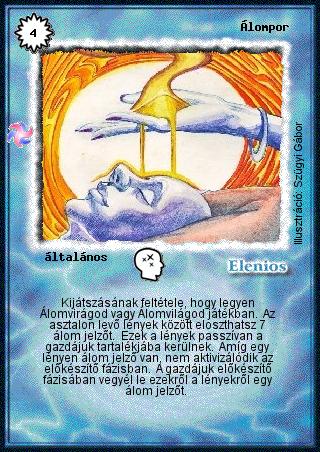 Kiadás: Létsíkok
Gyakoriság: nem gyakori