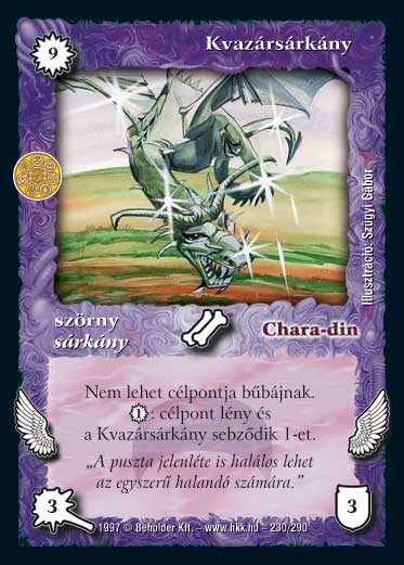 Kiadás: Létsíkok, Túlélők Földje
Gyakoriság: ritka