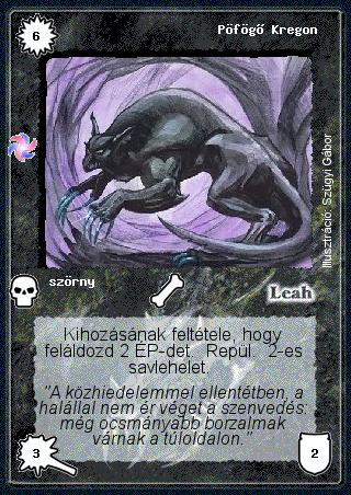 Kiadás: Létsíkok, Túlélők Földje
Gyakoriság: ritka