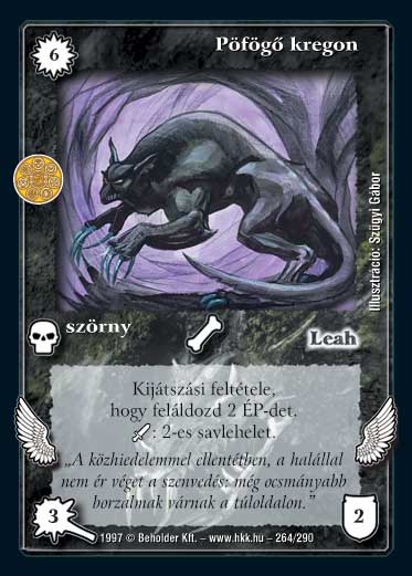 Kiadás: Létsíkok, Túlélők Földje
Gyakoriság: ritka