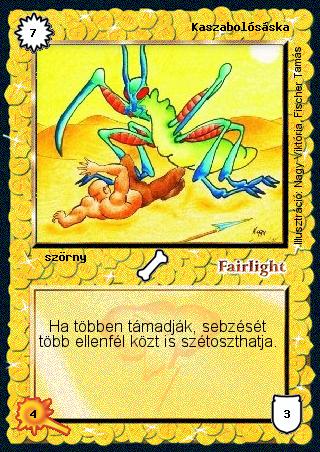 Kiadás: Alappakli, 1. kiadás, Alappakli, 2. kiadás, Alappakli, 3. kiadás, Alappakli, 4. kiadás
Gyakoriság: gyakori