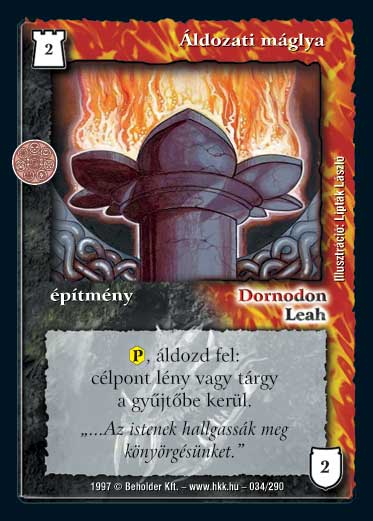 Kiadás: Isteni szövetség, Túlélők Földje
Gyakoriság: nem gyakori