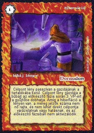 Kiadás: Alappakli, 2. kiadás, Alappakli, 3. kiadás, Alappakli, 4. kiadás
Gyakoriság: nem gyakori