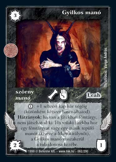 Kiadás: Aranyforrás, Túlélők Földje
Gyakoriság: gyakori