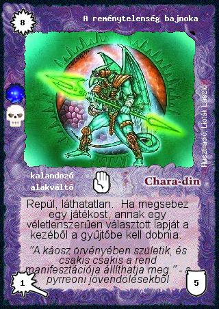 Kiadás: Negatív létsík (Invázió)
Gyakoriság: ritka