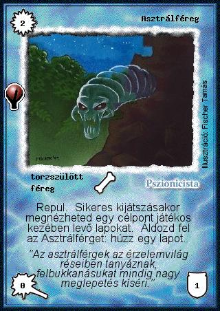 Kiadás: Alappakli, 5. kiadás (Ősök városa)
Gyakoriság: gyakori