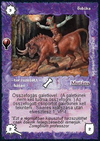 Kiadás: Alappakli, 5. kiadás (Ősök városa)
Gyakoriság: gyakori