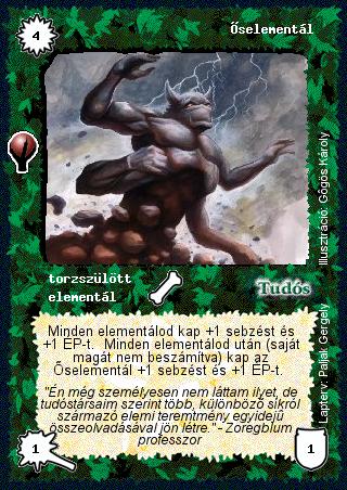 Kiadás: Alappakli, 5. kiadás (Ősök városa)
Gyakoriság: gyakori