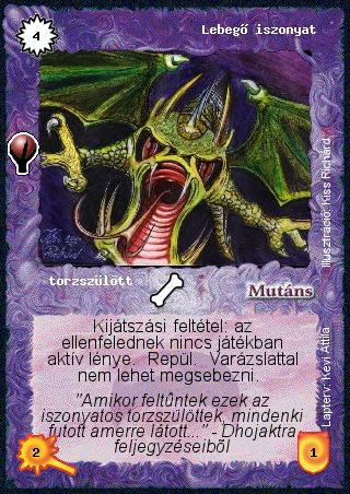 Kiadás: Alappakli, 5. kiadás (Ősök városa)
Gyakoriság: gyakori