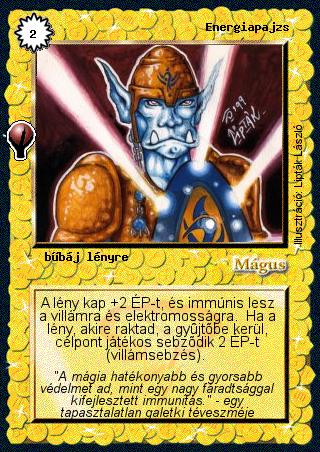 Kiadás: Alappakli, 5. kiadás (Ősök városa), Alappakli, 6. kiadás (Ősök Városa), Alappakli, 7. kiadás (Ősök Városa)
Gyakoriság: gyakori