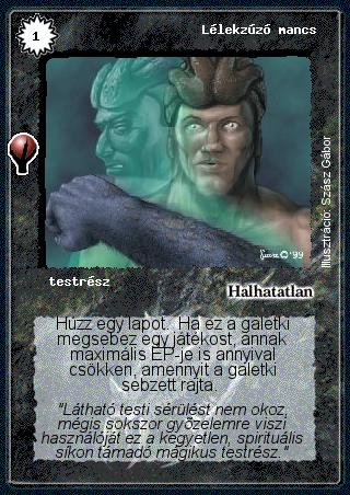 Kiadás: Alappakli, 5. kiadás (Ősök városa)
Gyakoriság: gyakori