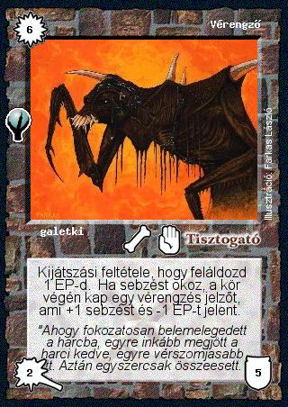 Kiadás: Alappakli, 5. kiadás (Ősök városa)
Gyakoriság: nem gyakori