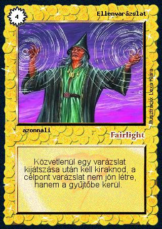 Kiadás: Alappakli, 1. kiadás, Alappakli, 2. kiadás, Alappakli, 3. kiadás, Alappakli, 4. kiadás, Túlélők Földje
Gyakoriság: gyakori