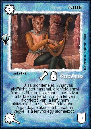 Kiadás: Alappakli, 5. kiadás (Ősök városa), Alappakli, 6. kiadás (Ősök Városa)
Gyakoriság: nem gyakori