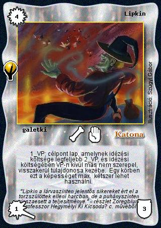 Kiadás: Alappakli, 5. kiadás (Ősök városa)
Gyakoriság: ritka