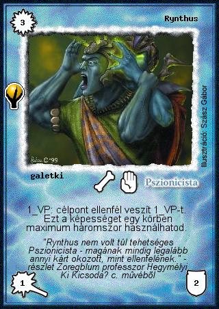 Kiadás: Alappakli, 5. kiadás (Ősök városa)
Gyakoriság: ritka