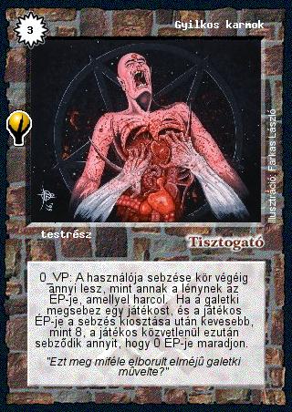 Kiadás: Alappakli, 5. kiadás (Ősök városa)
Gyakoriság: ritka