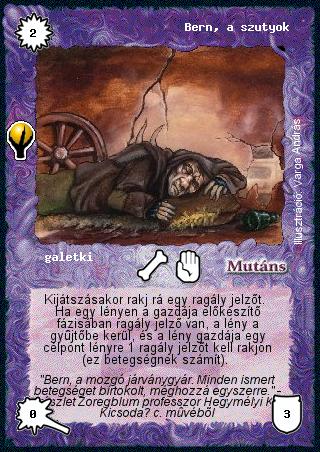 Kiadás: Alappakli, 5. kiadás (Ősök városa)
Gyakoriság: ritka