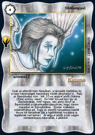 Kiadás: Alappakli, 5. kiadás (Ősök városa)
Gyakoriság: ritka